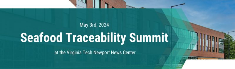 Traceability Summit to be held at Newport News Center on May 3rd.